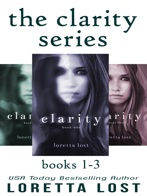 Title details for The Clarity Series (Books 1-3) by Loretta Lost - Wait list